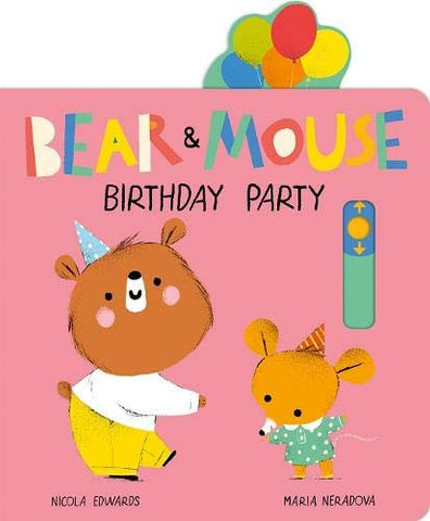 Bear & Mouse : Birthday Party - Board Book