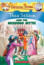 THEA STILTON AND THE MISSING MYTH - Kool Skool The Bookstore