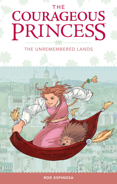 Courageous Princess #2: The Unremembered Lands - Paperback