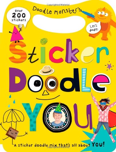 Sticker Doodle You : A sticker doodle mix that's all about YOU! with over 200 stickers - Paperback