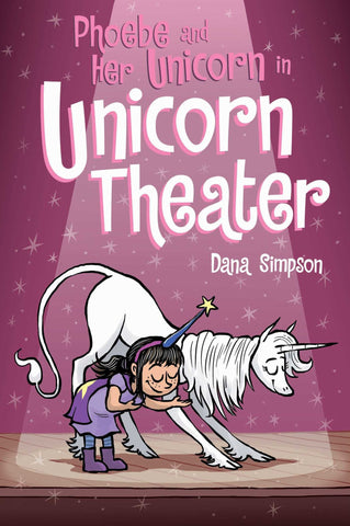 Phoebe and Her Unicorn #8 :  In Unicorn Theater - Paperback