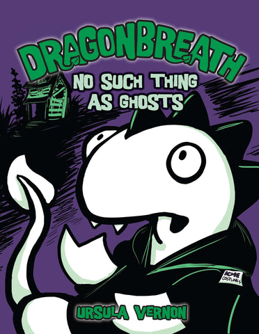 Dragonbreath #5: No Such Thing as Ghosts - Hardback
