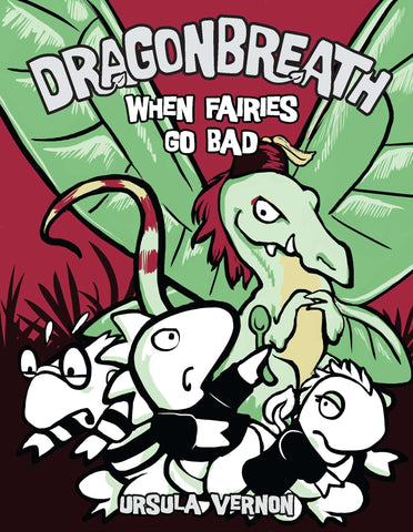 Dragonbreath #7: When Fairies Go Bad - Hardback