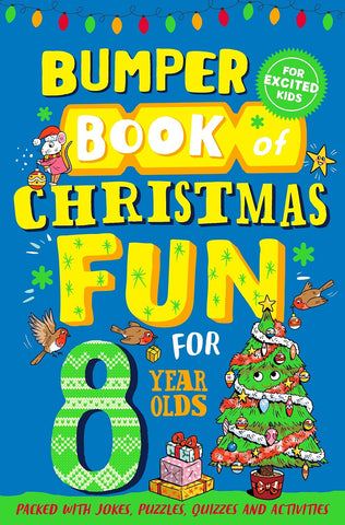 Bumper Book of Christmas Fun for 8 Year Olds - Paperback