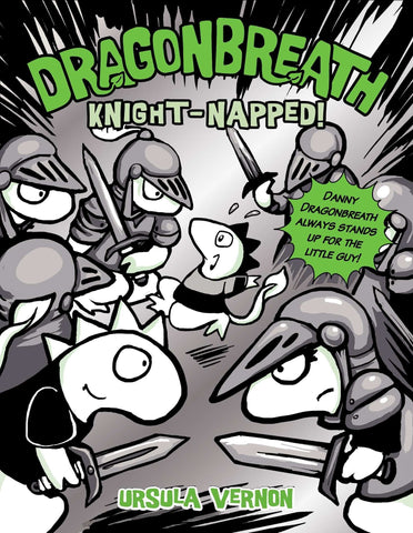 Dragonbreath #10: Knight-napped! - Hardback