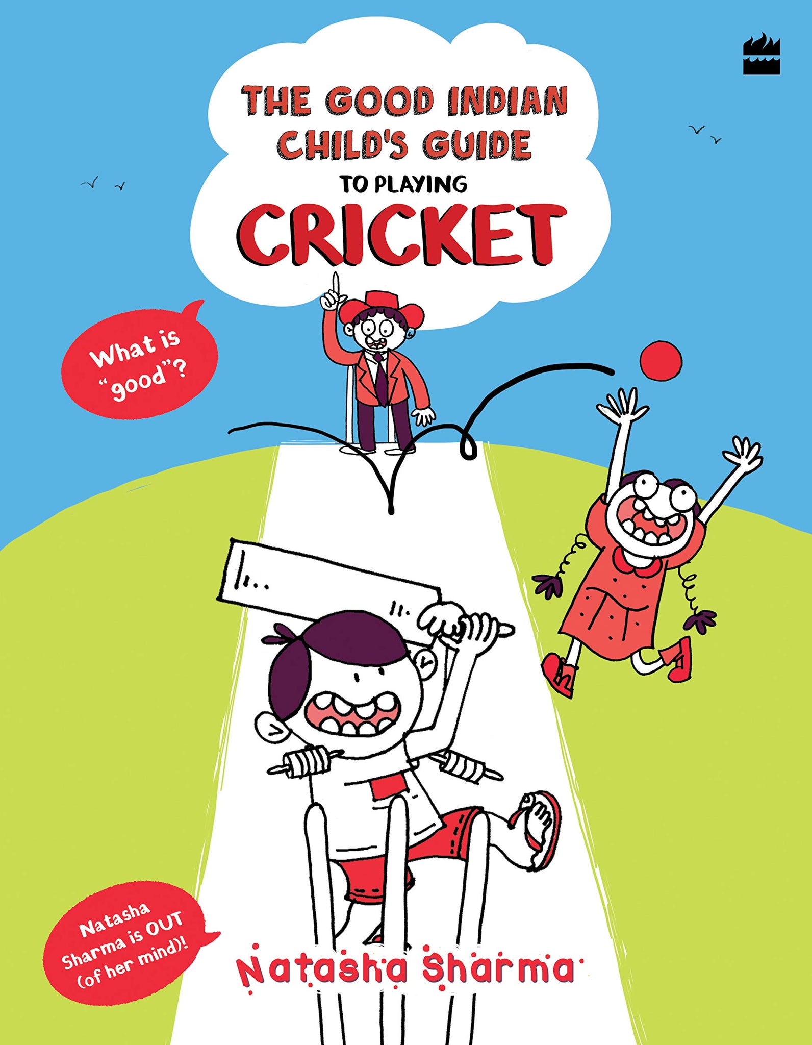 The Good Indian Child's Guide: To Playing Cricket - Paperback