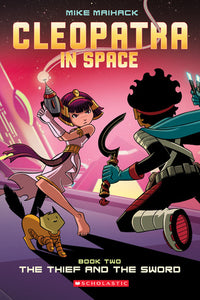 Cleopatra in Space #2 : The Thief and the Sword - Kool Skool The Bookstore