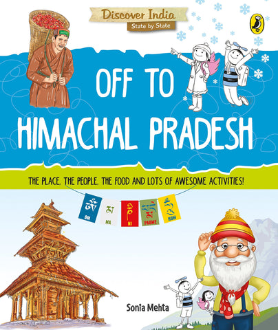 Discover India :  Off to Himachal Pradesh - Paperback