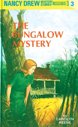 Nancy Drew 03: The Bungalow Mystery - Hardback