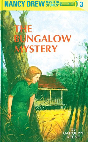 Nancy Drew 03: The Bungalow Mystery - Hardback