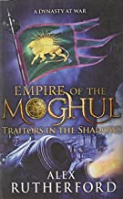 EMPIRE OF THE MOGHUL#6 : TRAITORS IN THE SHADOWS - Kool Skool The Bookstore