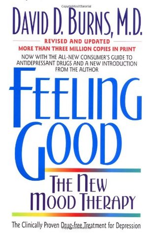 Feeling Good: The New Mood Therapy - Paperback