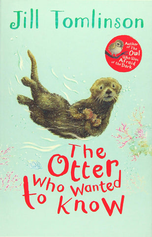 The Otter Who Wanted to Know - Paperback