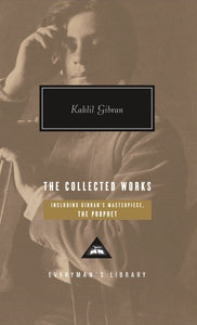 The Collected Works : Kahlil Gibran - Hardback