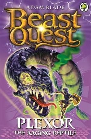 BEAST QUEST 85 : PLEXOR THE RAGING REPTILE - Kool Skool The Bookstore