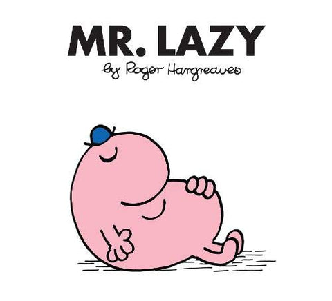 Mr Men : Mr. Lazy - Paperback