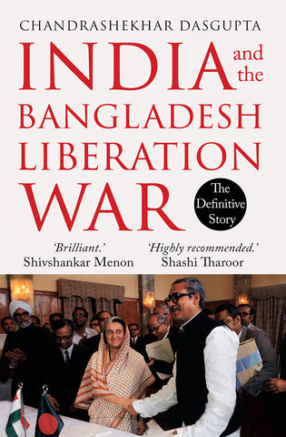 India and the Bangladesh Liberation War - Hardback