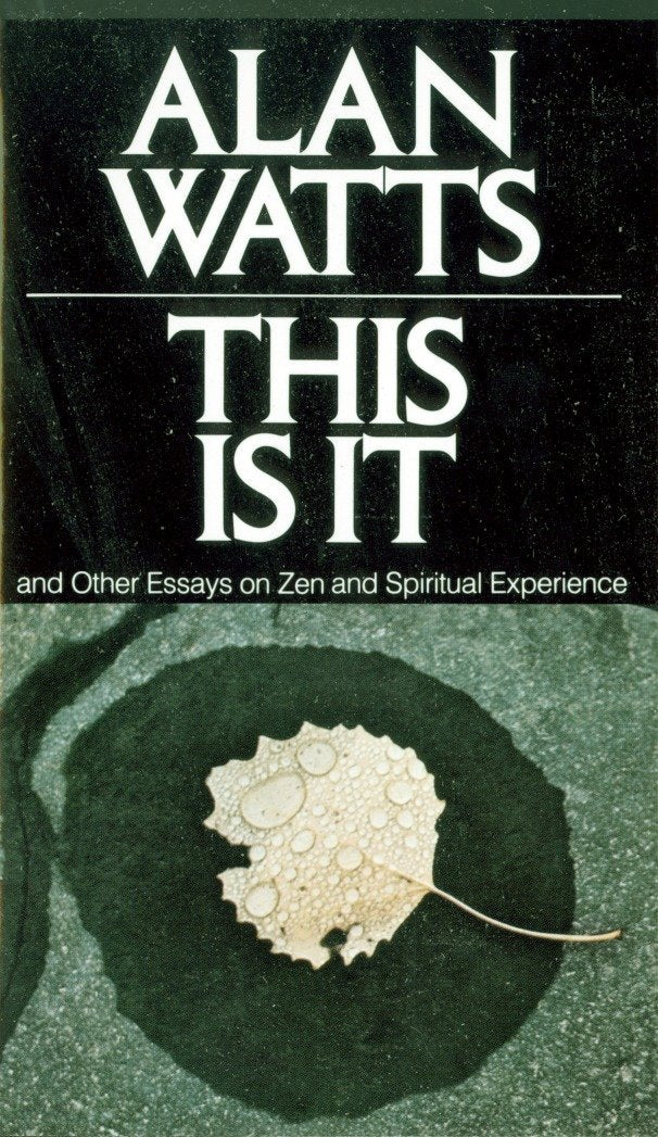 This is It & Other Essays on Zen & Spiritual Experience - Paperback
