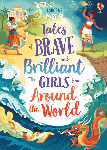 Tales of Brave and Brilliant Girls from Around the World - Paperback