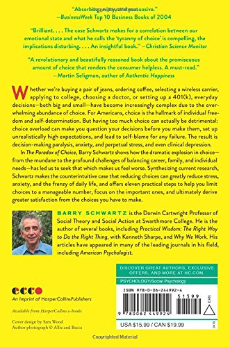 The Paradox of Choice : Why More Is Less - Paperback