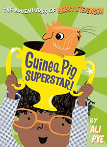 Adventures of Harry Stevenson : Guinea Pig Superstar!  - Paperback