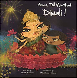 AMMA TELL ME ABOUT : DIWALI - Kool Skool The Bookstore