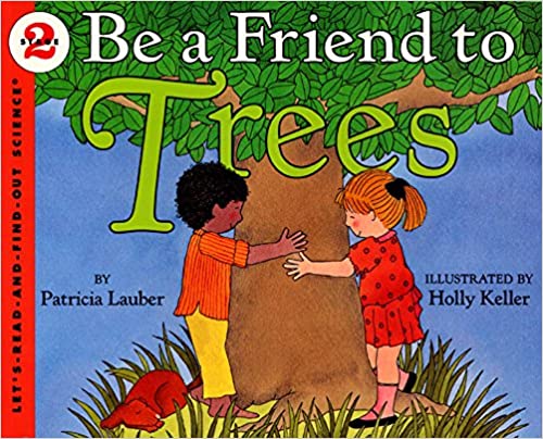Let's Read and Find Out Science lev-2 : Be a Friend to Trees - Kool Skool The Bookstore