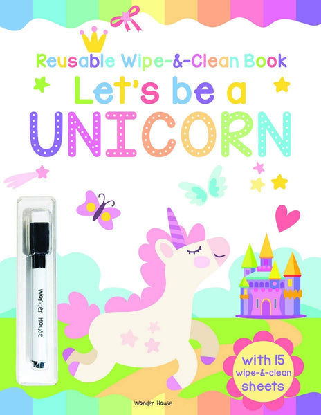 Let's be a Unicorn - Reusable Wipe And Clean Activity Book