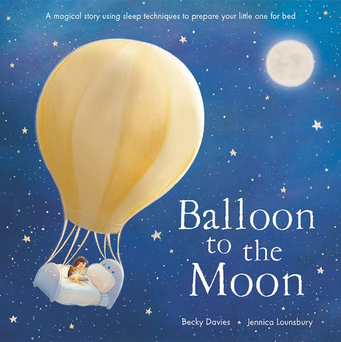 Balloon To The Moon - Hardback