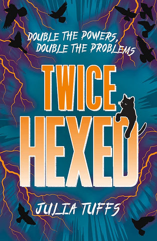 Twice Hexed : Double the Powers, Double the Problems - Paperback