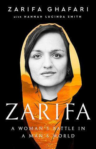 Zarifa : A Woman's Battle in a Man's World - Paperback