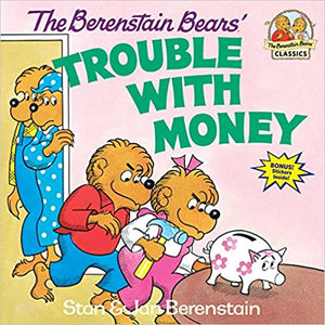 THE BERENSTAIN BEARS' TROUBLE WITH MONEY - Kool Skool The Bookstore