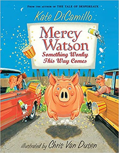 Mercy Watson # 6 : Something Wonky This Way Comes - Kool Skool The Bookstore