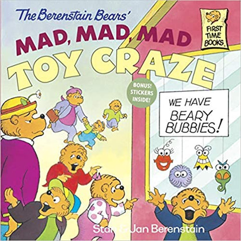 The Berenstain Bears' Mad, Mad, Mad Toy Craze - Kool Skool The Bookstore