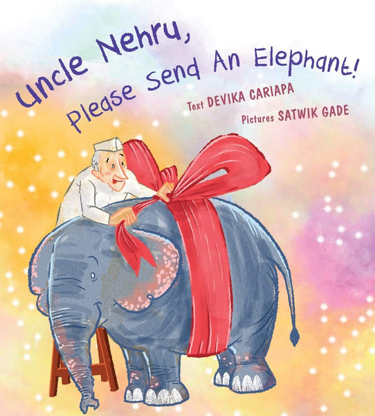 Uncle Nehru, Please Send An Elephant! - Paperback