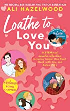 Loathe To Love You: From The Bestselling Author Of The Love Hypothesis - Paperback