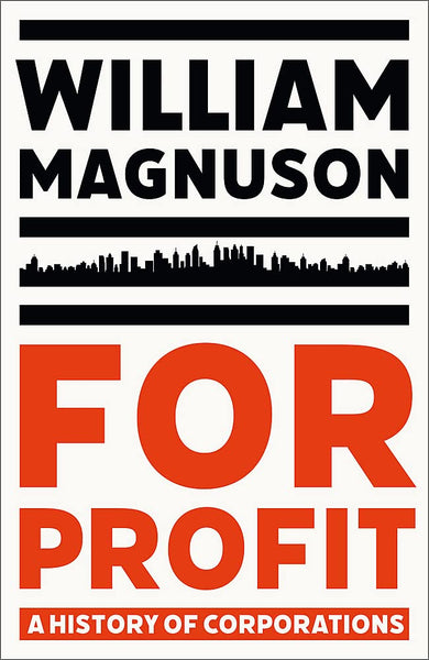 For Profit: A History Of Corporations - Paperback