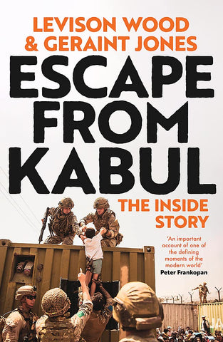 Escape From Kabul: The Inside Story - Paperback