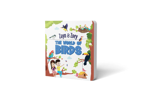Zayn and Zoey : The World of Birds - Board Book
