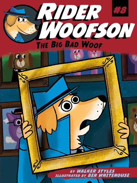 Rider Woofson #8 : The Big Bad Woof- Paperback