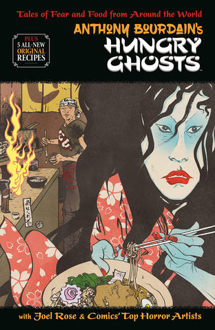 Anthony Bourdain`s Hungry Ghosts (Graphic Novel ) - Hardback