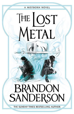 The Mistborn Saga #7 : The Lost Metal - Paperback