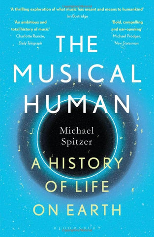 The Musical Human: A History of Life on Earth - Paperback