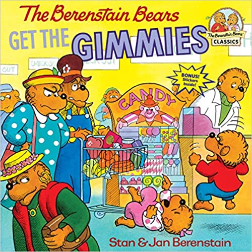 The Berenstain Bears Get the Gimmies - Kool Skool The Bookstore