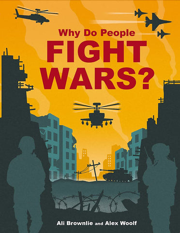 Why Do People Fight Wars? - Hardback