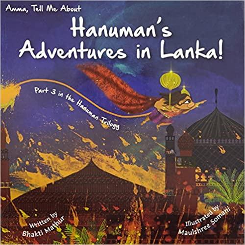 AMMA TELL ME ABOUT :  HANUMANS ADVENTURES IN LANKA - Kool Skool The Bookstore