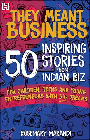They Meant Business : 50 Inspiring Stories from Indian Biz - Paperback