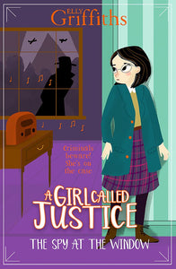 A Girl Called Justice #4 : The Spy at the Window - Paperback