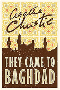 AGATHA CHRISTIE :  THEY CAME TO BAGHDAD - Kool Skool The Bookstore
