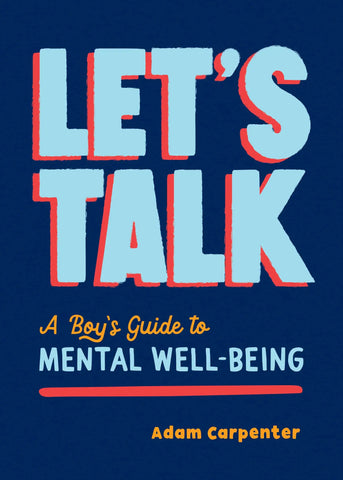 Let'S Talk : A Boy'S Guide To Mental Well-Being - Paperback